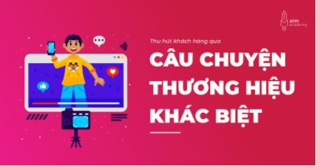 Thu hút khách hàng thông qua thương hiệu